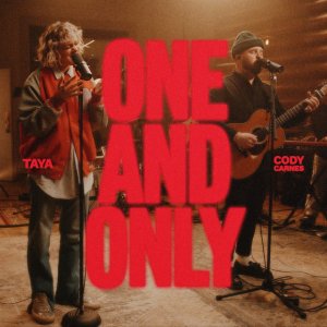 Taya - One And Only (with Cody Carnes)