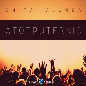 Oniță Halunga - Atotputernic (2017)