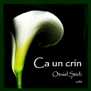 Otniel Stirb - Ca Un Crin Vol.9 (2016)