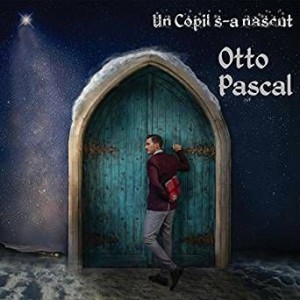 Otto Pascal - Un Copil S-a Nascut Negative (2016)