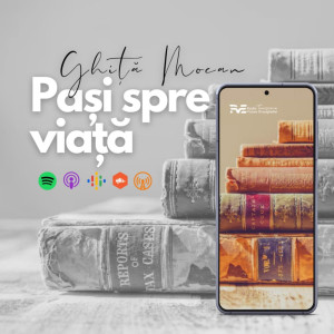 RVE Timisoara - Pași Spre Viață Partea 7 (2023)