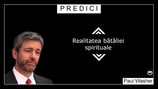 Paul Washer - Realitatea Bătăliei Spirituale Predici (2021)