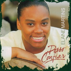Elaine Martins - Posso Confiar