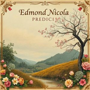 Edmond Nicola - Predici