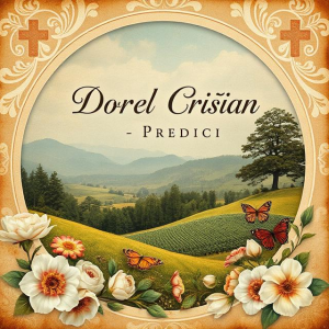 Dorel Crişan - Predici