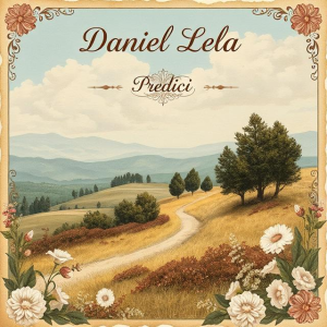 Daniel Lela - Predici