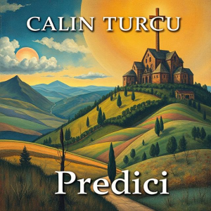Călin Turcu - Predici
