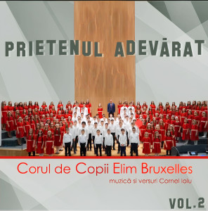 Corul de copii Elim Bruxelles - Prietenul adevărat