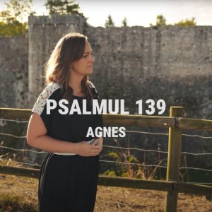 Agnes Alba - Psalmul 139