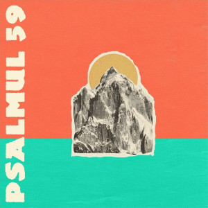 Beniamin Mutaşcu - Psalmul 59 (2023)