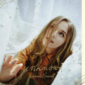 Rachael Nemiroff - Unknown (2020)