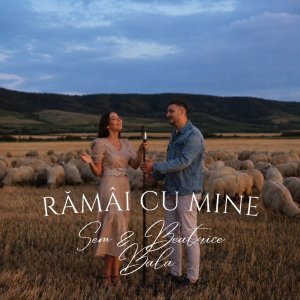 Sem Si Beatrice Bala - Rămâi Cu Mine