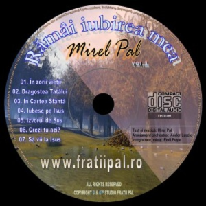 Mirel Pal - Rămâi Iubirea Mea Vol. 1 (2011)