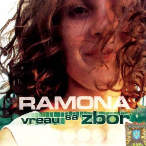 Ramona - Vreau Sa Zbor (2003)