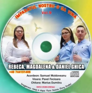 Rebeca Magdalena si Daniel Chica - Inparatul Nostru O Sa Vina Vol.9 (2018)