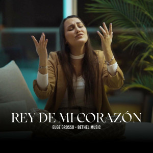 Euge Grosso - Rey de mi Corazón (2022)