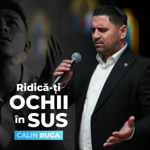 Calin Buga - Ridica-Ti Ochii In Sus (2025)