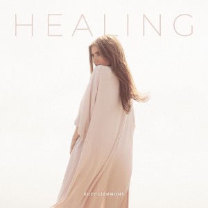 Riley Clemmons - Healing (2020)