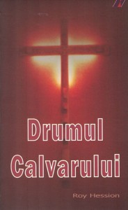 Roy Hession - Drumul Calvarului (2021)