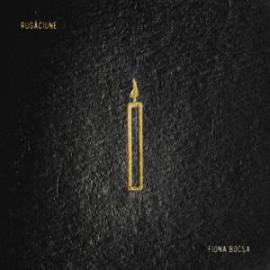 Fiona Bocșa - Rugăciune (2022)