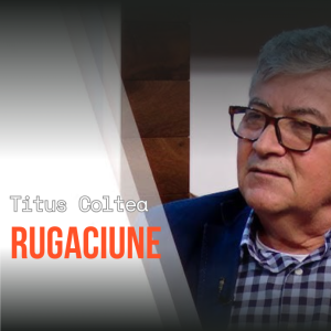 Titus Coltea - Rugaciune
