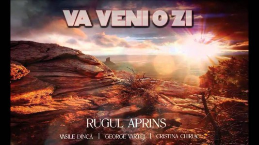 Rugul Aprins - Va Veni O Zi (2016)