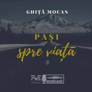 RVE Timisoara - Pași spre Viață Partea 2 (2020)