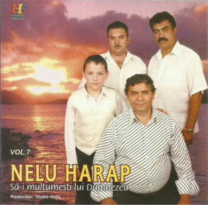 Nelu Harap - Sa-I Multumesti Lui Dumnezeu Vol. 7