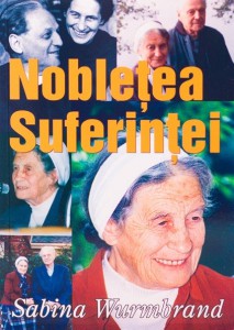 Sabina Wurmbrand - Noblețea Suferinței (2021)