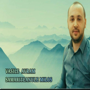 Vasile Avram - Samariteanule Milos (2023)