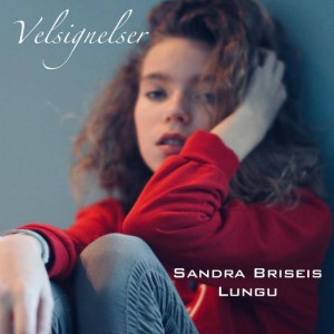 Sandra Briseis Lungu - Velsignelser (2020)