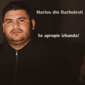Marius Din Barbulesti - Se Apropie Izbanda! (2017)