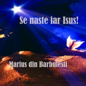 Marius Din Barbulesti - Se Naste Iar Isus! (2020)