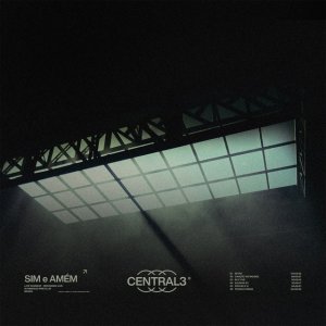 Central 3 - Sim E Amém