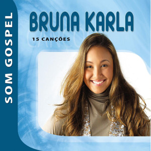 Bruna Karla - Som Gospel (2010)