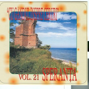 Speranta - Cu Gandul Inspre Ceruri Negative Vol.21 (1999)