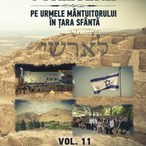 Speranta - Speranta, Prietenii, Vol. 11 (Pe Urmele Mântuitorului În Tara Sfânta)