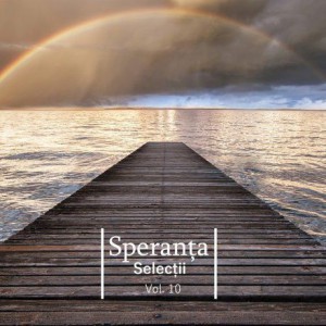 Speranta - Selectii Vol.10