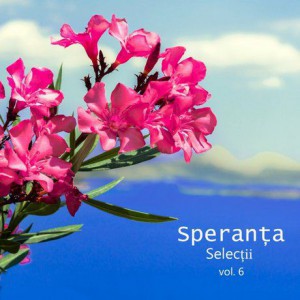 Speranta - Selecții Vol.6