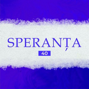 Speranta - Speranta 40 (2022)