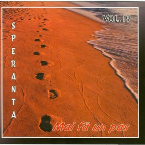 Speranta - Vol.19 - Mai fa un pas1999