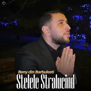 Beny din Barbulesti - Stelele Stralucind (2024)
