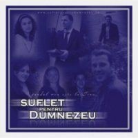 Suflet Pentru Dumnezeu - Vol.3 - Gândul Meu Este La Tine