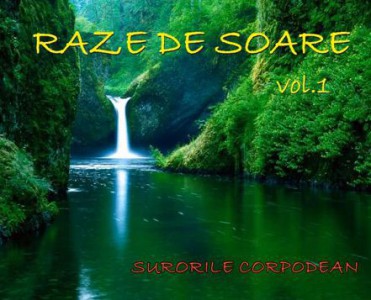 Surorile Corpodean - Raze de soare