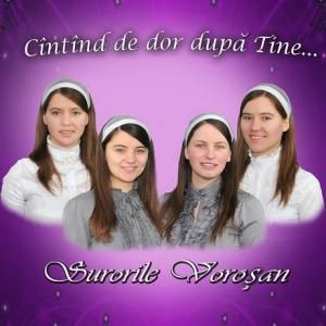 Surorile Vorosan - Cantand de dor dupa Tine