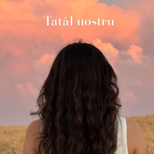 Maria Jinar - Tatăl Nostru (2024)