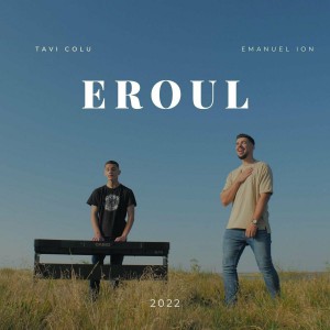 Tavi Colu - Eroul (2022)