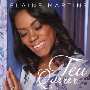 Elaine Martins - Teu Querer
