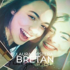 Laura Bretan - Thank You Jesus (2021)
