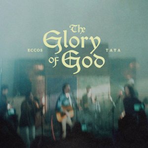 Taya - The Glory Of God